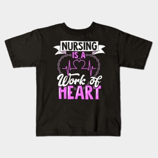 Nursing Is A Work Of Heart| Proud Registered Nurse Essential Worker Kids T-Shirt